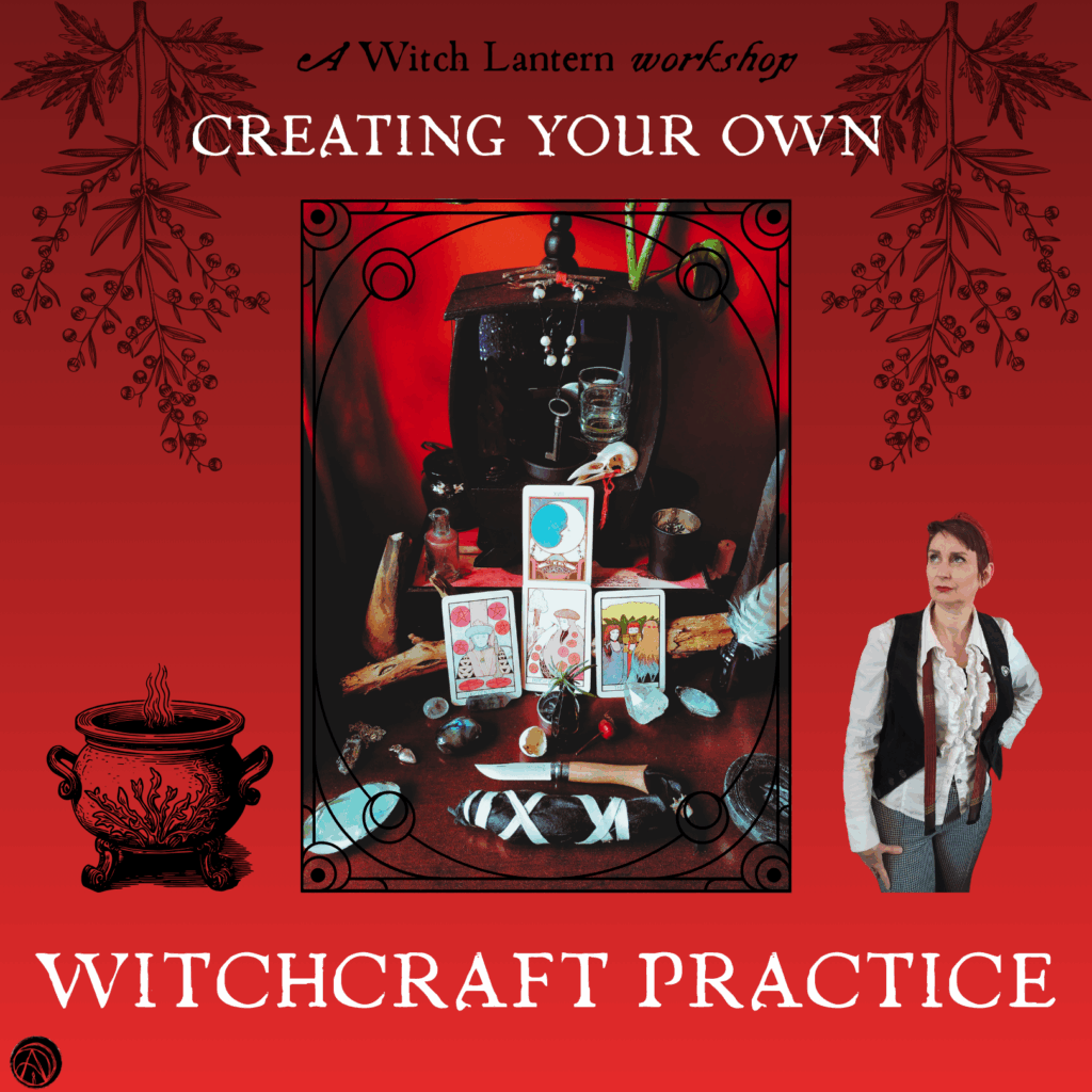 CREATING YOUR OWN WITCHCRAFT PRACTICE