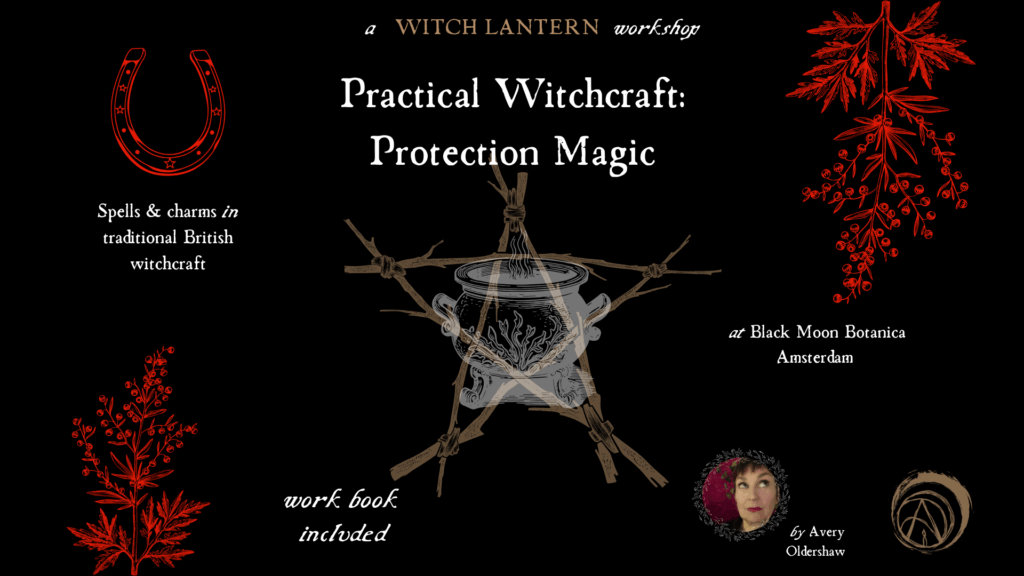 Practical Witchcraft: Protection Magic workshop